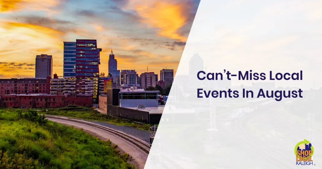 Can't Miss Local Events In August