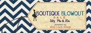 Information about Boutique Blowout presented by Shop Local Raleigh.