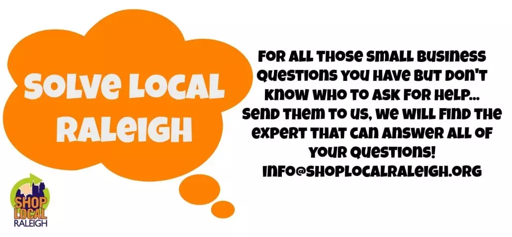An ad for solving local, small businesses problems offered by Shop Local Raleigh.