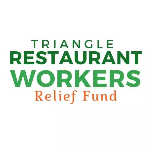 Triangle Restaurant Workers Relief Fund