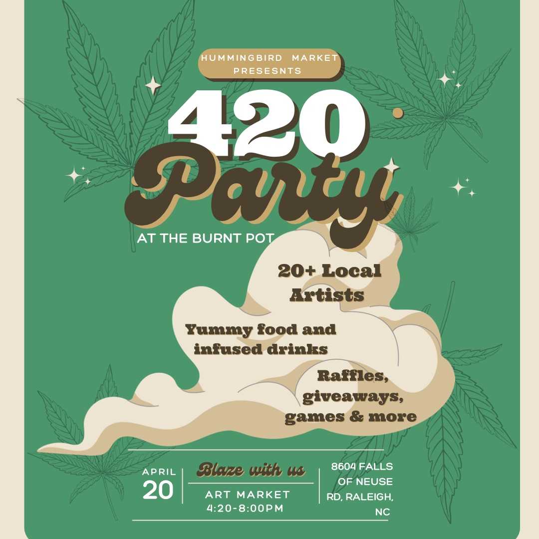 420 Party at The Burnt Pot Shop Local Raleigh